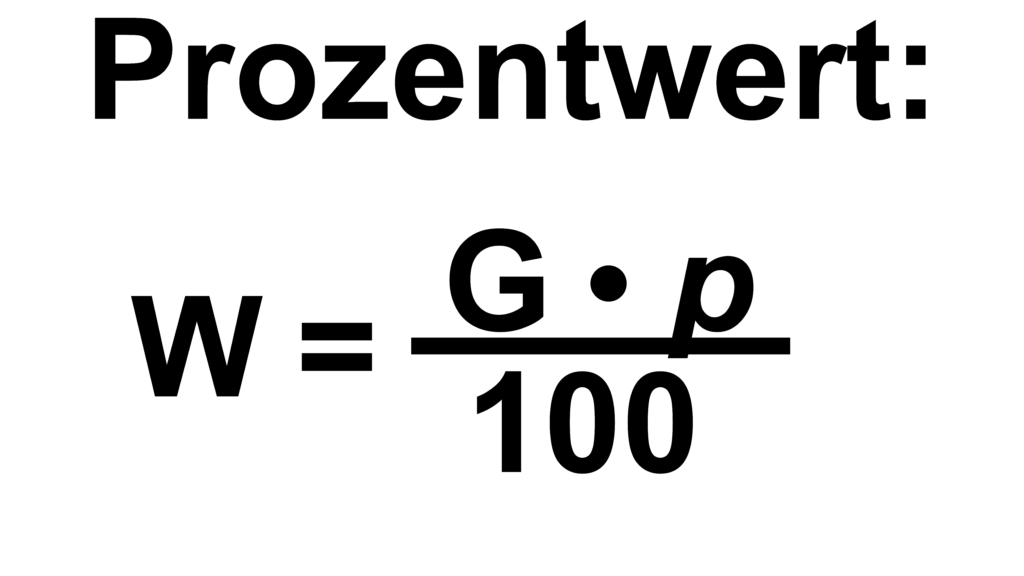 Formel für Prozentwert: G mal p dividiert durch 100