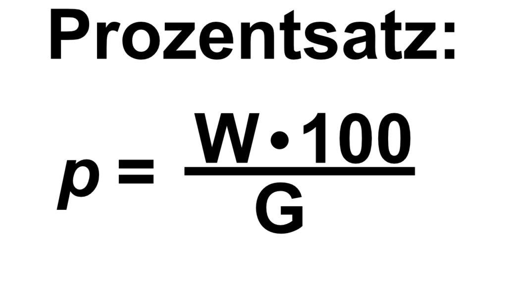 Formel für Prozentsatz: W mal 100 dividiert durch G