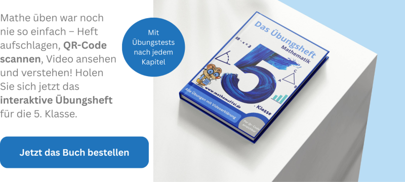 Mathe üben war noch nie so einfach – Heft aufschlagen, QR-Code scannen, Video ansehen und verstehen! Holen Sie sich jetzt das interaktive Übungsheft für die 5. Klasse. (3)